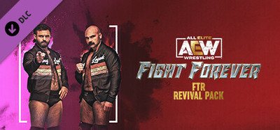 AEW: Fight Forever FTR: Revival Pack