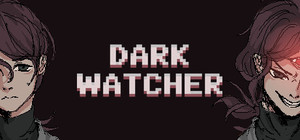 Dark Watcher banner