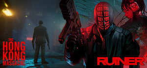 Ruiner + The Hong Kong Massacre banner