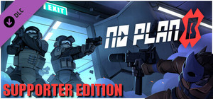 No Plan B - Supporter Pack banner