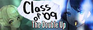 Class of '09: The Double Up banner