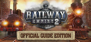 Railway Empire 2 - Official Guide Edition banner