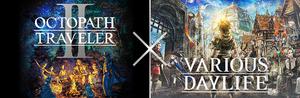 『OCTOPATH TRAVELER II』+『VARIOUS DAYLIFE』Bundle banner
