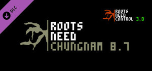 Roots Need Control 3.0 - Roots Need Chungnam 8.7 banner