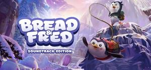 Bread & Fred Soundtrack Edition banner