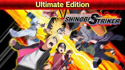 NARUTO TO BORUTO: SHINOBI STRIKER Ultimate Edition