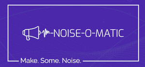 Noise-o-matic banner