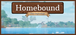 Homebound: New Beginnings banner