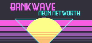 BANKWAVE: Neon Networth banner