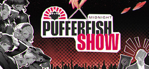 Midnight Pufferfish Show banner