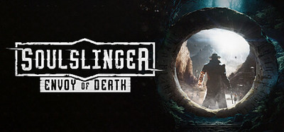 Soulslinger - Envoy of Death