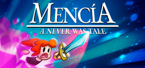 Mencia. A never was tale banner