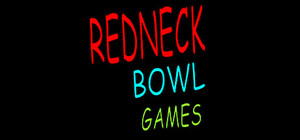 RedNeck Bowl Games banner