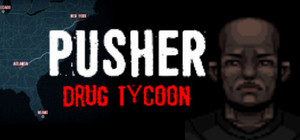 PUSHER - Drug Tycoon banner