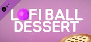 Lofi Ball - Dessert banner