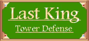 Last King - Tower Defense banner