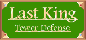 Last King - Tower Defense banner