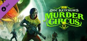 Saints Row: Doc Ketchum's Murder Circus banner