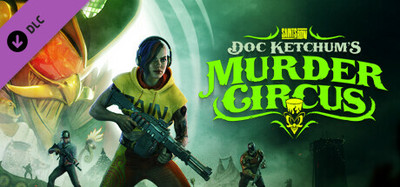Saints Row: Doc Ketchum's Murder Circus