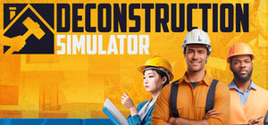 Deconstruction Simulator banner