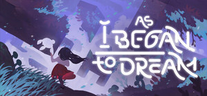 As I Began to Dream banner