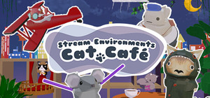 Stream Environments: Cat Cafe banner