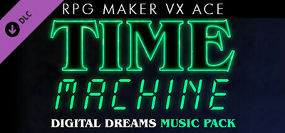 RPG Maker VX Ace - Time Machine - Digital Dreams Music Pack