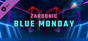 Synth Riders: Zardonic - "Blue Monday (Synth Riders version)" banner