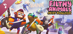 Filthy Animals | Heist Simulator OST banner