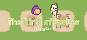 Hi Eggplant : The Birth of Sprites banner