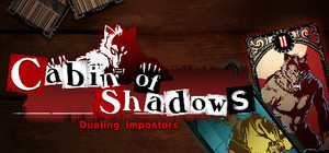 Cabin of Shadows - Dueling Impostors banner
