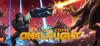 Let Them Come: Onslaught