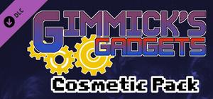Gimmick's Gadgets - Cosmetic Pack banner