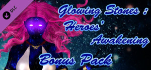 Glowing Stones : Heroes' Awakening - Bonus Pack banner