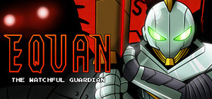 Equan The Watchful Guardian banner