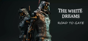 The White Dreams : Road To Gate 1 banner
