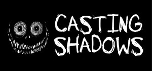 Casting Shadows banner