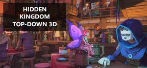 Hidden Kingdom Top-Down 3D banner