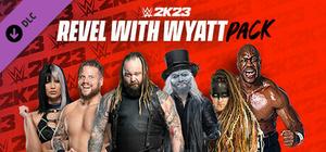 WWE 2K23 Revel with Wyatt Pack banner
