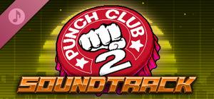 Punch Club 2: Fast Forward - Soundtrack banner