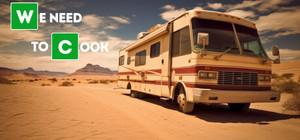 We Need To Cook - Drug Empire Simulator banner