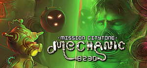 Mechanic 8230: Mission Citytone banner