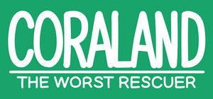 Coraland: the worst rescuer banner