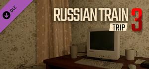 Russian Train Trip 3 - Personal computer in the apartment banner
