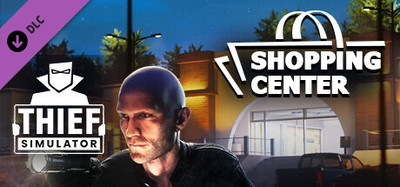Thief Simulator - Shopping Center