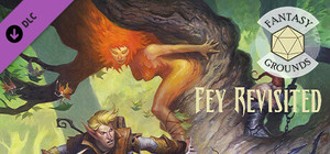 Fantasy Grounds - Pathfinder RPG - Campaign Setting: Fey Revisited banner