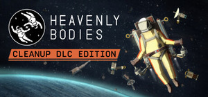 Heavenly Bodies - Cleanup DLC Edition banner