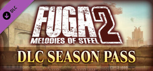Fuga: Melodies of Steel 2 - Season Pass banner