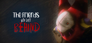 The Friends We Left Behind banner