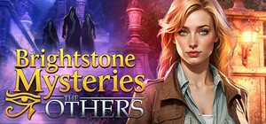 Brightstone Mysteries: The Others banner